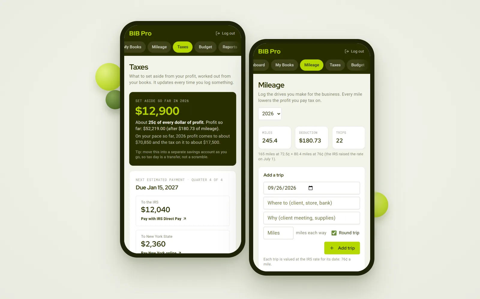 BIB Pro Taxes page showing the amount to set aside and the next quarterly payment, next to the mileage log